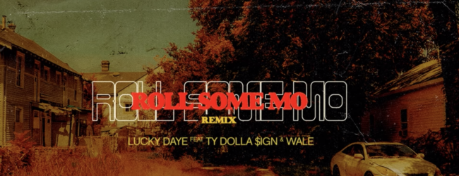 Lucky Daye – Roll Some Mo ft. Ty Dolla $ign, Wale