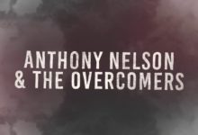 Anthony Nelson & The Overcomers – Surrender (Lyric Video)