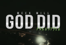 Meek Mill – God Did